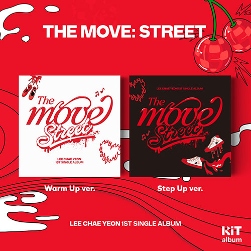 [SET] LEE CHAEYEON - 1st SINGLE ALBUM [The Move: Street] [KiT ver]