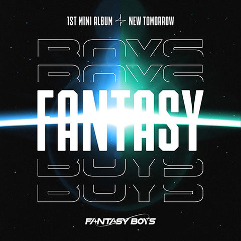 Fantasy Boys - 1st MINI ALBUM [NEW TOMORROW]