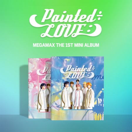 MEGAMAX - 1st Mini Album [Painted÷LOVE:)]