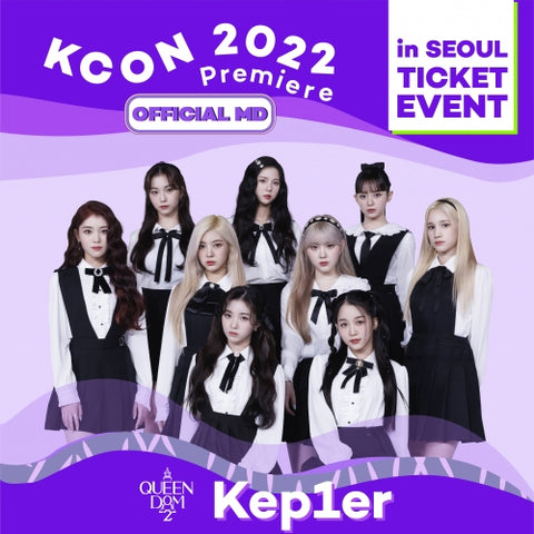 [QUEENDOM2/Kep1er] KCON 2022 Premiere OFFICIAL MD
